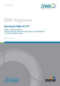 Merkblatt DWA-M 377 Biogas - Speichersysteme; Sicherstellung der Gebrauchstauglichkeit und Tragfähigkeit von Membranabde (DWA-Regelwerk 377) （November 2016. 2016. 43 S. Anhang A mit beispielhaften Berechnungen. 2）