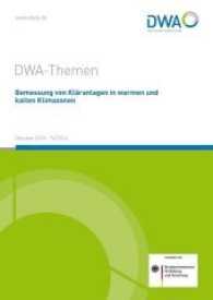 Bemessung von Kläranlagen in warmen und kalten Klimazonen (DWA-Themen T.4/2016) （2016. 307 S. m. zahlr. Abb. 28 cm）