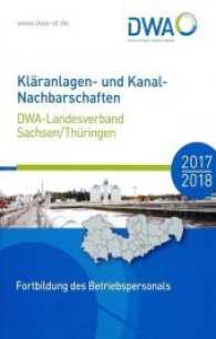 Kläranlagen- und Kanal-Nachbarschaften 2017/2018 : DWA-Landesverband Sachen/Thüringen Fortbildung des Betriebspersonals (DWA-Nachbarschaften Bd.Sachsen/Thüringen 2017/18) （17. Ausgabe. 2017. 247 S. 21 cm）