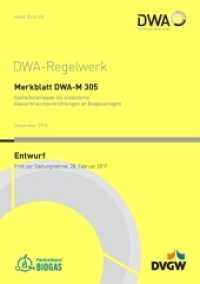 Merkblatt DWA-M 305 Gasfackelanlagen als zusätzliche Gasverbrauchseinrichtungen an Biogasanlagen (Entwurf) (DWA-Regelwerk 305) （2016. 25 S. 4 Bilder, 3 Tabellen. 297 cm）