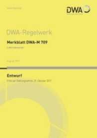 Merkblatt DWA-M 709 Laborabwasser (Entwurf) (DWA-Regelwerk .709) （August 2017. 2017. 51 S. mit Anhang 'Auflistung von in Laboratorien h&）