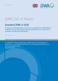 Standard DWA-A 262E Principles for Dimensioning, Construction and Operation of Wastewater Treatment Plants with Planted (DWA-Arbeitsblatt 262) （November 2017. 2018. 68 S. 29.7 cm）