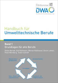 Handbuch für Umwelttechnische Berufe : Band 1 Grundlagen für alle Berufe (Handbuch für Umwelttechnische Berufe 1) （9. Aufl. 2020. 627 S. zahlreiche Bilder, Übersichten, Darstellung）