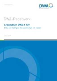 Arbeitsblatt DWA-A 139 Einbau und Prüfung von Abwasserleitungen und -kanälen (DWA-Arbeitsblatt 139) （März 2019. 2019. 109 S. Anhang A-I (z.B. Formblätter fü）
