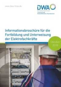 Informationsbroschüre für die Fortbildung und Unterweisung der Elektrofachkräfte （2018. 25 S. Anhang mit Musterformularen zur Bestellung für die el）
