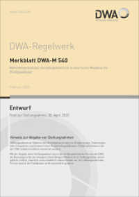 Merkblatt DWA-M 540 Mehrdimensionale morphodynamisch-numerische Modelle für Fließgewässer (Entwurf) (DWA-Regelwerk 540) （Februar 2020. 2020. 122 S. 61 Bilder, 31 Tabellen. 29.7 cm）