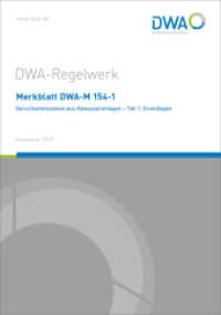 Merkblatt DWA-M 154-1 Geruchsemissionen aus Abwasseranlagen - Teil 1: Grundlagen (DWA-Regelwerk 154-1) （November 2019. 2019. 92 S. 13 Bilder; 14 Tabellen. 29.7 cm）