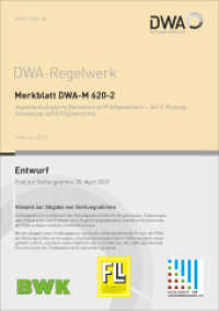 Merkblatt DWA-M 620-2 Ingenieurbiologische Bauweisen an Fließgewässern - Teil 2: Planung, Umsetzung und Erfolgskontrolle (DWA-Regelwerk 620-2) （Februar 2020. 2020. 110 S. Bilder; 17 Tabellen. 29.7 cm）
