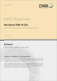 Merkblatt DWA-M 206 Automatisierung der chemischen Phosphatelimination (Entwurf) (DWA-Regelwerk 206) （Januar 2020. 2019. 25 S. 5 Bilder; 1 Tabelle. 29.7 cm）