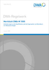 Merkblatt DWA-M 1000 Anforderungen an die Qualifikation und die Organisation von Betreibern von Abwasseranlagen (DWA-Regelwerk 1000) （Januar 2020. 2020. 21 S. Anhang Technische Führungskraft in der A）