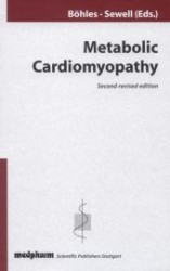 Metabolic Cardiomyopathy （2nd, rev. ed. 2004. XI, 166 p. w. figs. 23,5 cm）