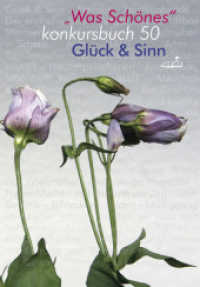 Glück und Sinn. konkursbuch 50 (Konkursbuch Bd.50) （2012. 256 S. 50 Abb. 21 cm）