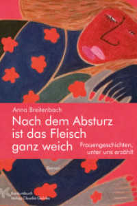 Nach dem Absturz ist das Fleisch ganz weich. Frauengeschichten, unter uns erz&auml;hlt. : Roman