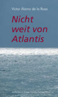 Nicht weit von Atlantis : Roman （2017. 200 S. 2 Abb. 20.5 cm）