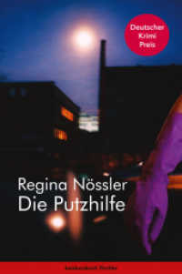 Die Putzhilfe : Thriller. Ausgezeichnet mit dem Deutschen Krimi-Preis, National 2020 (2. Platz) (Konkursbuch Thriller) （3. Aufl. 2019. 400 S. 18.8 cm）