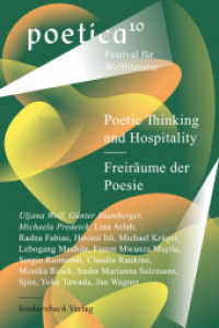Poetic Thinking and Hospitality - Freiräume der Poesie : poetica 10 （2025. 212 S. 20 farbige Grafiken und ein Daumenkino. 21.4 cm）