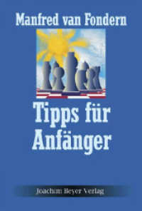 Tipps für Anfänger （12. Aufl. 2007. 160 S. Diagramme. 19.5 cm）