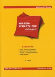 Wissenschaftliche Arbeiten : Leitfaden f&uuml;r Haus- und Seminararbeiten, Bachelor- und Masterthesis, Diplom- und Magisterarbeiten, Dissertationen （9., &uuml;berarb. Aufl. 2011. XXI, 216 S. 21 cm）