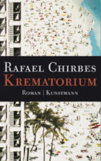 Krematorium : Roman （2008. 427 S. 22 cm）