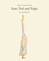 Ente, Tod und Tulpe （14. Aufl. 2010. 32 S. 32 Illustrationen. 160 mm）