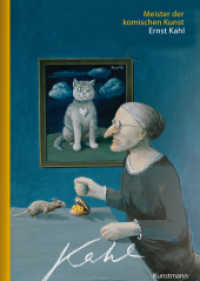 Meister der komischen Kunst: Ernst Kahl （2011. 112 S. 112 Illustrationen. 23 cm）