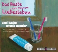 Das Beste aus meinem Liebesleben, 1 Audio-CD : Geschichten und Songs über die Liebe an guten und schlechten Tagen. Ausgezeichet mit ddem Corine - Internationaler Buchpreis, Kategorie FOCUS Hörbuchpreis 2011. 78 Min. （2011. 140 x 125 mm）