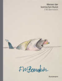 Meister der komischen Kunst. F.W. Bernstein （2012. 108 S. m. zahlr. z. Tl. farb. Abb. 23,5 cm）