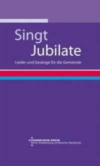 Singt Jubilate! : Lieder und Gesänge für die Gemeinde. Hrsg.: Evangelische Kirche Berlin-Brandenburg-schlesische Oberlausitz （2. Aufl. 2013. 304 S. Lesebändchen. 11.5 x 19 cm）