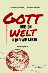 Gott und die Welt : Ein Gespr&auml;ch
