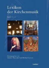 Lexikon der Kirchenmusik, 2 Teile : In 2 Bänden (Enzyklopädie der Kirchenmusik .6) （2013. 1429 S. Mit 113 Abbildungen und 40 Notenbeispielen. 25 cm）