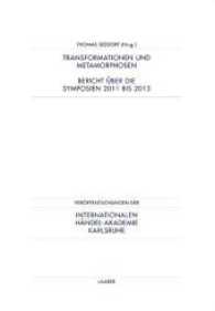Transformationen und Metamorphosen : Bericht über die Symposien der Internationalen Händel-Akademie Karlsruhe 2011 bis 2013 (Veröffentlichungen der Internationalen Händel-Akademie Karlsruhe .11) （2017. 18 Notenbeispielen und 21 Abbildungen. 240 mm）