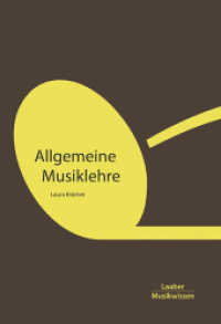 Allgemeine Musiklehre (Grundlagen der Musik Bd.1) （2022. 280 S. zahlr. Notenbeisp. 22 cm）
