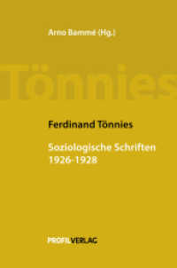 Soziologische Schriften 1926 - 1928 : (Soziologische Schriften VI) (Materialien der Ferdinand-Tönnies-Arbeitsstelle am Institut für Technik- und Wissenschaftsforschung der) （2020. 448 S. 21 cm）