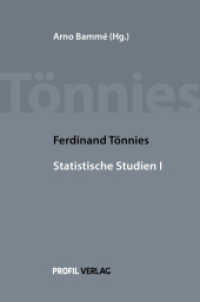 Ferdinand Tönnies Statistische Studien I : Selbstmord - Kriminalität - Bevölkerungsbewegung (Materialien der Ferdinand-Tönnies-Arbeitsstelle am Institut für Technik- und Wissenschaftsforschung der) （2022. 620 S. 21.5 cm）