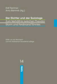 Der Dichter und der Soziologe : Zum Verhältnis zwischen Theodor Storm und Ferdinand Tönnies (Tönnies im Gespräch 14) （2023. 180 S. 21 cm）