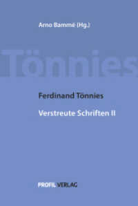 Ferdinand Tönnies - Verstreute Schriften II (Materialien der Ferdinand-Tönnies-Arbeitsstelle am Institut für Technik- und Wissenschaftsforschung der) （2023. 550 S. 21 cm）