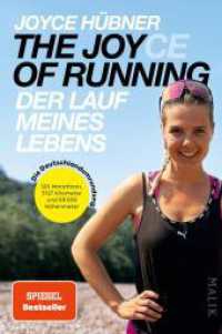 The Joy(ce) of Running - Der Lauf meines Lebens : Die Deutschlandumrundung | 5200 Kilometer entlang der deutschen Grenze （2. Aufl. 2024. 272 S. Mit 32 Seiten Farbbildteil und einer farbigen Ka）