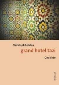 grand hotel tazi : gedichte （2020. 44 S. 21 cm）