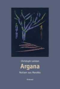 Argana : Notizen aus Marokko (Rimbaud-Taschenbuch Nr.96) （1., Aufl. 2016. 152 S. 17 cm）
