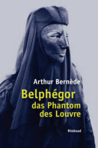 Belphégor das Phantom des Louvre (Rimbaud-Taschenbuch Bd.80) （1. Aufl. 2013. 372 S. 17 cm）