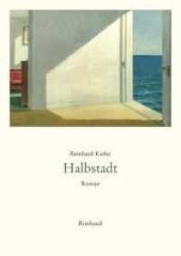 Halbstadt : Roman （2013. 372 S. 21 cm）