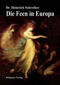 Die Feen in Europa : Eine historisch-archäologische Monographie （2010. 72 S. 7 Abb. 21 cm）