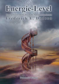 Energie-Level - Eine spektrale Reise durch die Bewusstseinsebenen : Eine spektrale Reise durch die Bewusstseinsebenen （2011. 272 S. 21 cm）