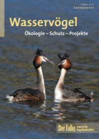 Wasserv&ouml;gel : &Ouml;kologie - Schutz - Projekte (Der Falke, Journal f&uuml;r Vogelbeobachter)