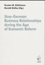 Sino-German Business Relationships during the Age of Economic Reform
