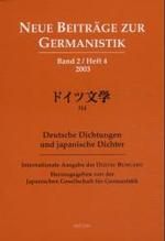 ドイツ文学と日本の作家：「ドイツ文学」国際版<br>Deutsche Dichtungen und japanische Dichter : Hrsg.: Japanische Gesellschaft für Germanistik (Neue Beiträge zur Germanistik Bd.2/4) （2003. 238 S. 21 cm）