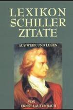シラー引用句辞典<br>Lexikon Schiller-Zitate : Aus Werk und Leben （2003. 941 S. 24 cm）