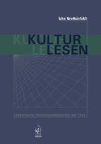 Kultur lesen : Literarische Paarkonstellationen als Text （2010. 299 S. 21 cm）