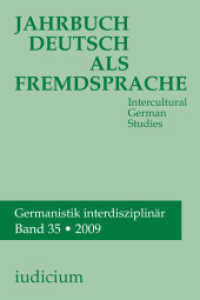 Jahrbuch Deutsch als Fremdsprache. Bd.35/2009 Germanistik interdisziplinär （2010. 351 S. 21 cm）