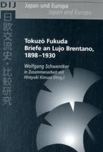 Briefe an Lujo Brentano, 1898-1930 (Japan und Europa. Historische Beziehungen und vergleichende Studien) （2009. 135 S. 21 cm）